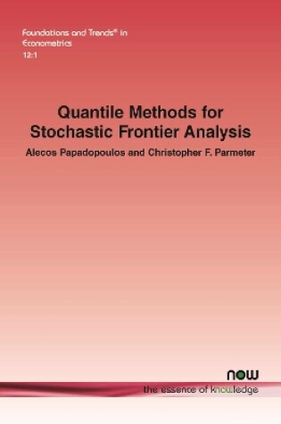 Cover of Quantile Methods for Stochastic Frontier Analysis