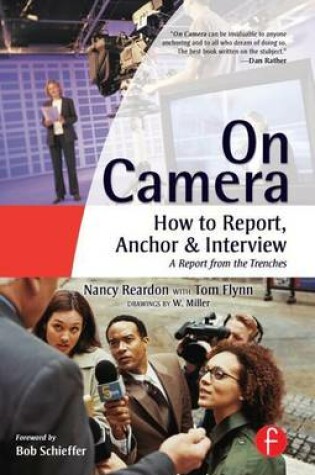 Cover of On Camera: How to Report, Anchor & Interview