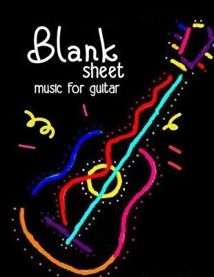 Book cover for Blank Sheet Music For Guitar