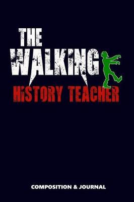 Book cover for The Walking History Teacher