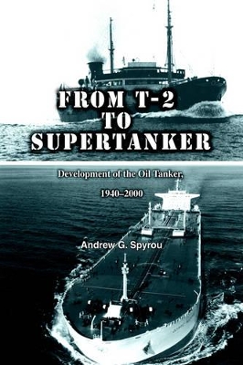 Book cover for From T-2 to Supertanker