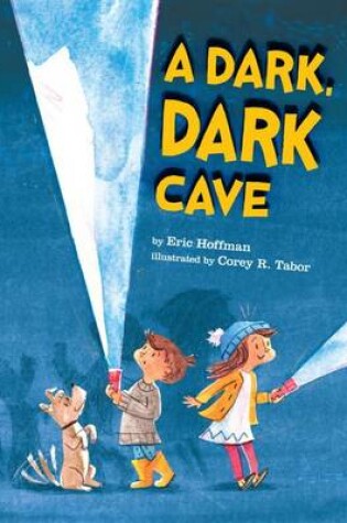 Cover of A Dark, Dark Cave