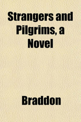 Cover of Strangers and Pilgrims, a Novel