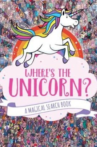 Cover of Where's the Unicorn?