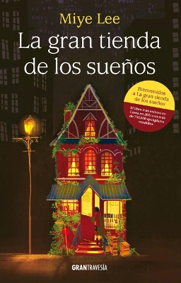 Book cover for La Gran Tienda de Los Sueños