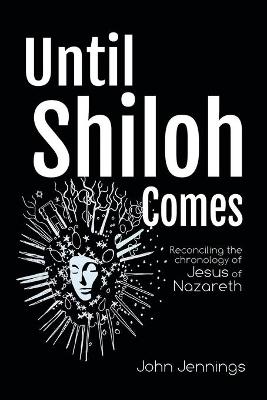 Book cover for Until Shiloh Comes