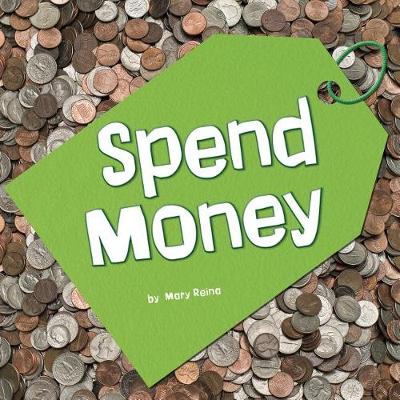 Book cover for Spend Money (Earn it, Save it, Spend it!)