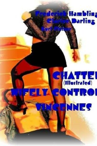 Cover of Chattel - Wifely Control - Vincennes