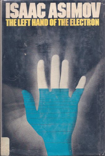 Book cover for The Left Hand of the Electron
