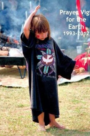 Cover of Prayer Vigil for the Earth 1993-2012