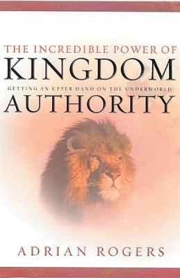 Book cover for The Incredible Power of Kingdom Authority