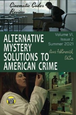 Cover of Alternative Mystery Solutions to American Crime