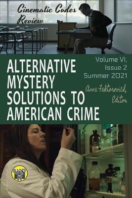 Book cover for Alternative Mystery Solutions to American Crime
