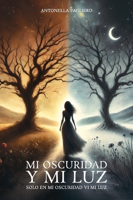 Cover of Mi Oscuridad Y Mi Luz