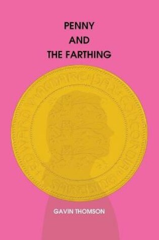 Cover of Penny And The Farthing