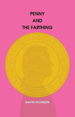 Cover of Penny And The Farthing