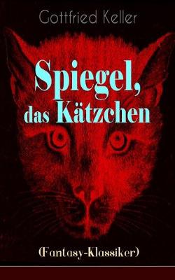 Book cover for Spiegel, das Kätzchen (Fantasy-Klassiker)