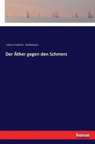 Cover of Der Äther gegen den Schmerz