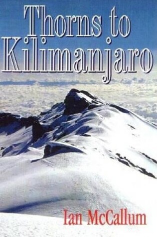 Cover of Thorns to Kilimanjaro