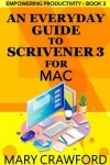 Book cover for An Everyday Guide to Scrivener 3 for Mac