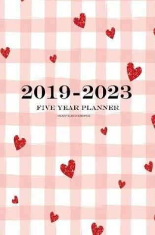 Cover of 2019-2023 Hearts and Stripes Five Year Planner