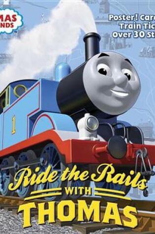 Cover of Ride the Rails with Thomas (Thomas & Friends)