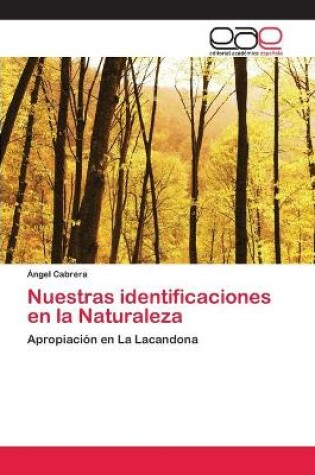 Cover of Nuestras identificaciones en la Naturaleza