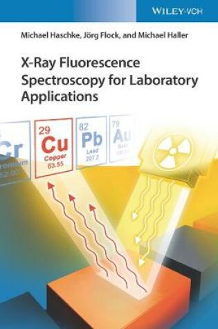 Cover of X-Ray Fluorescence Spectroscopy for Laboratory Applications