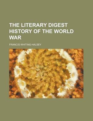 Book cover for The Literary Digest History of the World War