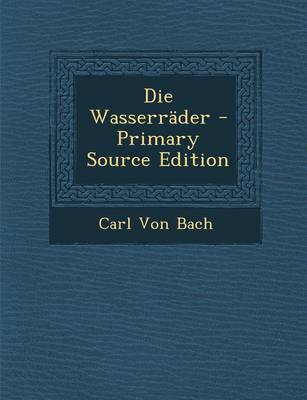 Book cover for Die Wasserr der - Primary Source Edition