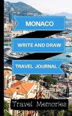 Book cover for Monaco Write and Draw Travel Journal