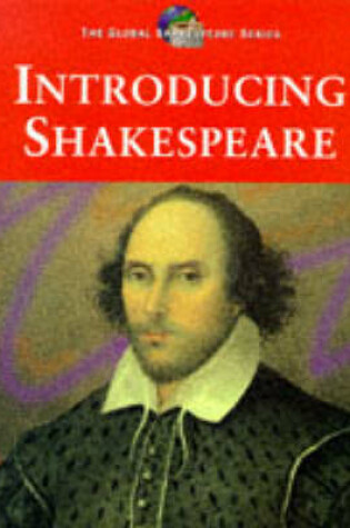 Cover of Global Shakespeare: Introducing Shakespeare : Student Edition