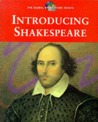 Book cover for Global Shakespeare: Introducing Shakespeare : Student Edition