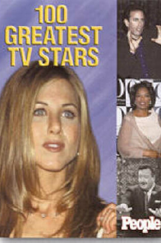 Cover of 100 Greatest TV Stars of Our Time