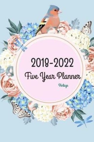 Cover of 2018 - 2022 Vintage Five Year Planner