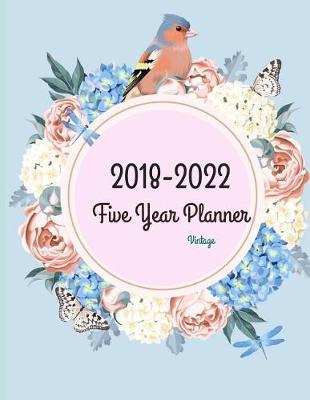 Book cover for 2018 - 2022 Vintage Five Year Planner