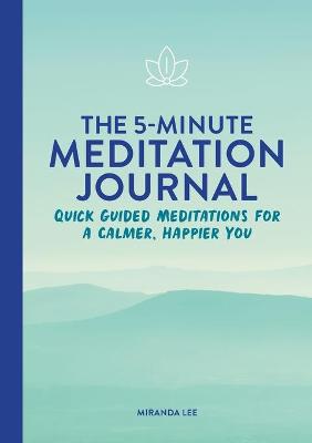 Book cover for The 5-Minute Meditation Journal