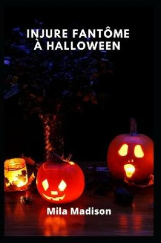 Cover of Injure fantôme à Halloween