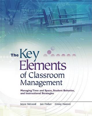 Book cover for The Key Elements of Classroom Management