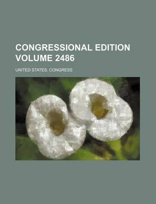 Book cover for Congressional Edition Volume 2486