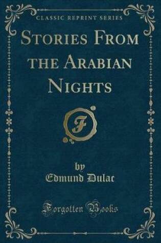 Cover of Stories from the Arabian Nights (Classic Reprint)