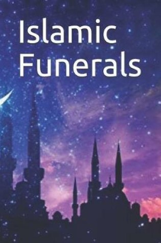 Cover of Islamic Funerals