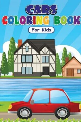 Cover of CARS COLORING BOOK For Kids