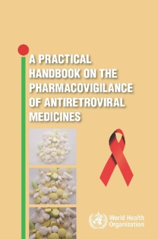 Cover of Practical Handbook on the Pharmacovigilance of Antiretroviral Medicines