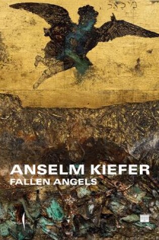 Cover of Anselm Kiefer: Fallen Angels