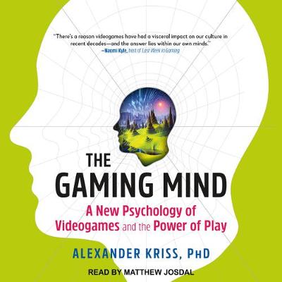 The Gaming Mind by Alexander Kriss