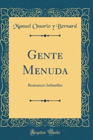 Cover of Gente Menuda: Romances Infantiles (Classic Reprint)