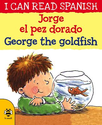 Book cover for George the Goldfish/Jorge el pez dorado