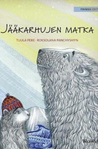 Cover of Jääkarhujen matka