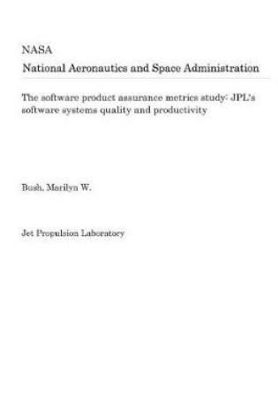 Cover of The Software Product Assurance Metrics Study